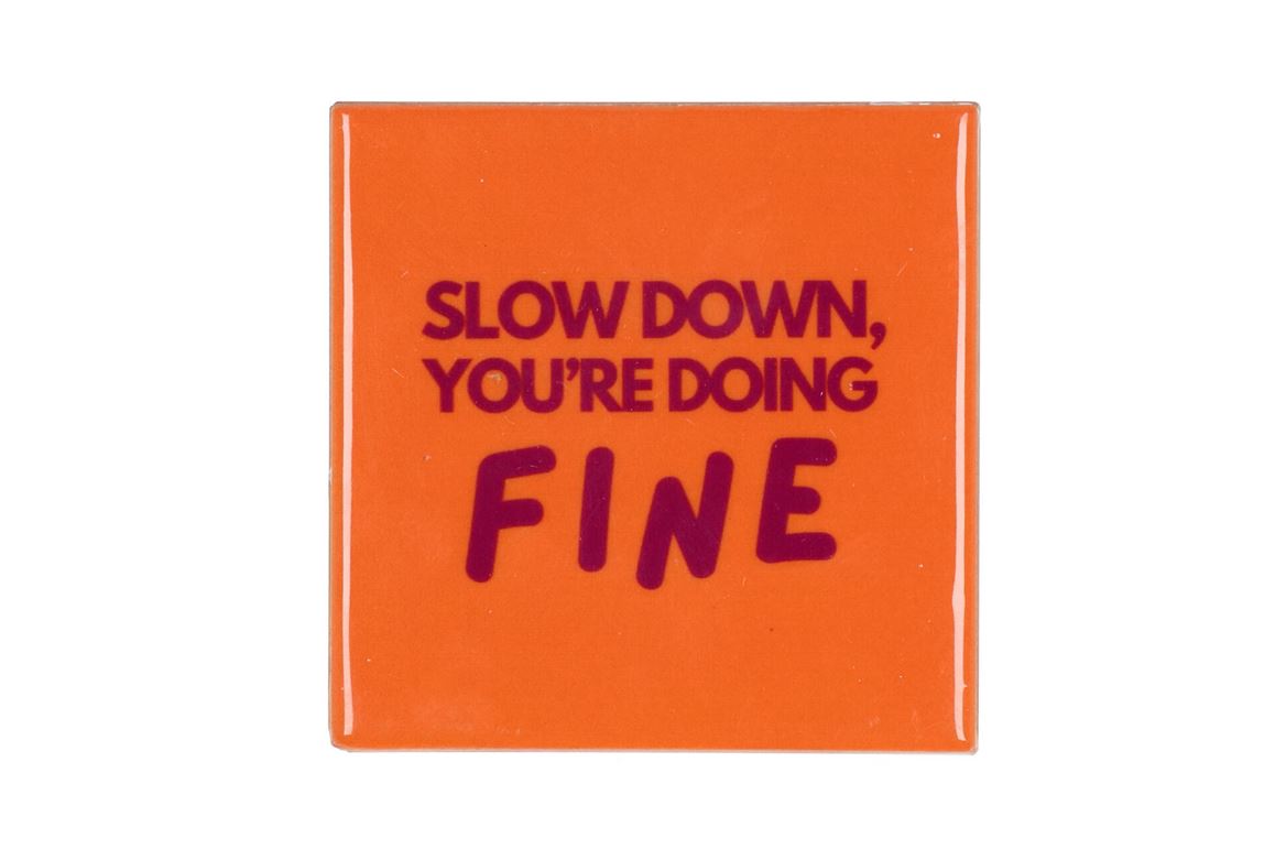 Tile Slow Down Orange 10x10x1cm