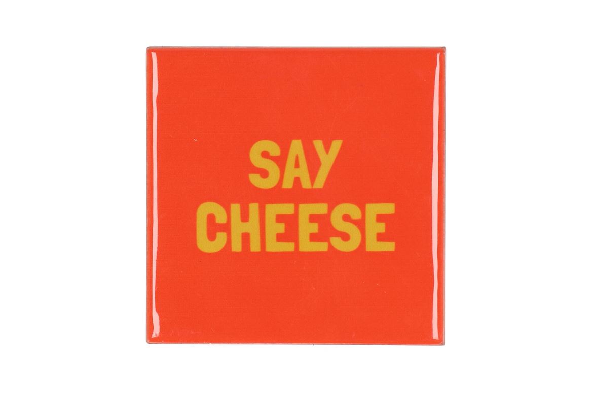 Tile Say Cheese Orange 10x10x1cm