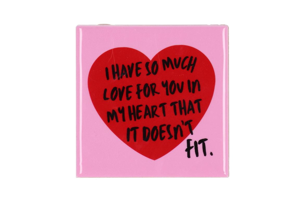 Tile I Have So Much Love Pink 10x10x1cm