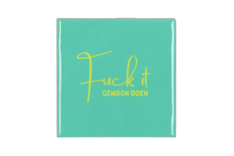 Tile Fuck It Green 10x10x1cm